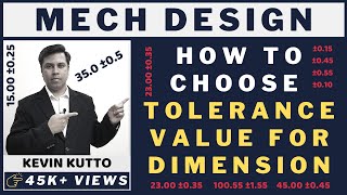 How to choose tolerance value for the dimension Engineering Limits amp Tolerance [upl. by Jovia]