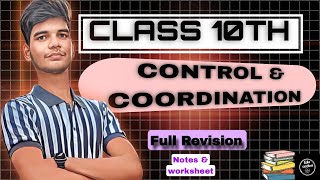 Control amp Coordination  Class 10th  Full Chapter Revision [upl. by Strenta843]