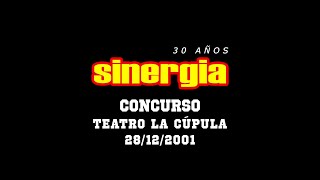 Sinergia  Concurso En Vivo  Teatro La Cúpula 2001 [upl. by Shelton294]