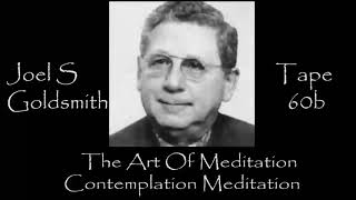 The Art of Meditation Contemplation Meditation By Joel S Goldsmith [upl. by Reifel]