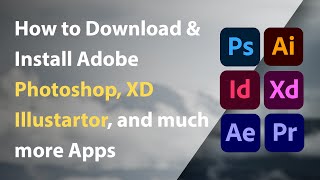 How to Download and Install adobe Photoshop cc 2022 [upl. by Puttergill]