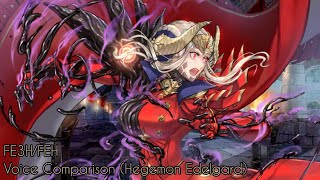 FE3HFEH Voice Comparison Hegemon  Fallen Edelgard [upl. by Ephrayim94]