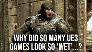 Why Did So Many Unreal Engine 3 Games Look So Wet [upl. by Beeson51]