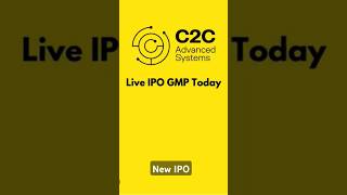 Overview c2c systems  IPO GMP today shorts stockmarket [upl. by Eisteb]