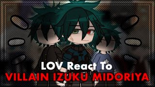 Villains react to Villain Deku  MHA  LOV  ANGST [upl. by Htyderem723]