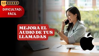 📞 Optimiza El Audio De Tus Llamadas En iPhone Soluciones Prácticas [upl. by Erie]