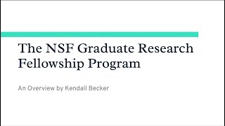 An Overview of the NSF Graduate Research Fellowship Program [upl. by Kalam]