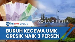 UMK Gresik 2023 Naik Jadi Rp 45 Juta dan Tertinggi Kedua di Provinsi Jatim tapi Buruh Malah Kecewa [upl. by Ellennej194]