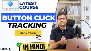 Button Click Tracking with Google Tag Manager amp Google Analytics 4  GTM Course  9 [upl. by Nuawad]