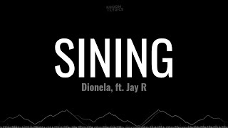 Sining  Dionela ft Jay R Lyrics [upl. by Walliw]