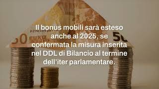 Bonus mobili proroga per il 2025 nel DDL di Bilancio [upl. by Ardussi]