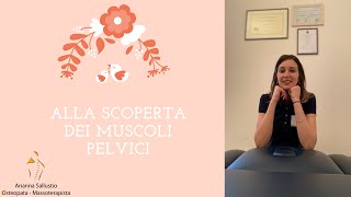 MUSCOLI PELVICI Ecco come conoscere e prendere consapevolezza dei propri muscoli pelvici [upl. by Anemij]