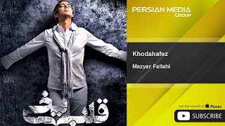 Mazyar Fallahi  Khodahafez [upl. by Nadya555]