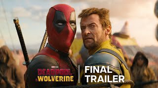 Deadpool amp Wolverine  Final Trailer  In Theaters July 26 [upl. by Ekaterina]