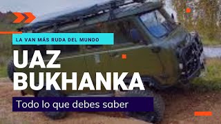 Conocimos al UAZ BUKHANKA la van MAS RUDA del mundo todo lo que DEBES SABER [upl. by Ayidah4]