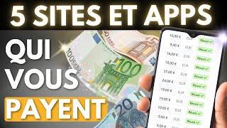 5 SITES amp APPS qui VOUS PAYENT facilement  Gagner de largent sur itnernet  nouvelle idée [upl. by Rivera]