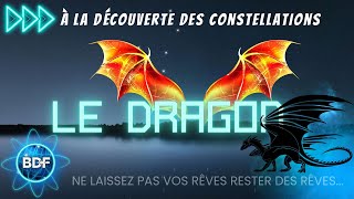 Constellation du Dragon 🐉  questce que cest   BDF 🌎 [upl. by Aisaim808]