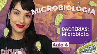 MICROBIOTA Importância e Função  Videoaula  Microbiologia  Flavonoide 4 [upl. by Alisia]