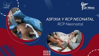 RCP NEONATAL  Neonatología QxMedic [upl. by Bivins]