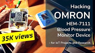 339 Hacking OMRON HEM7111 Blood Pressure Monitor Device  Medical IoT Projects DIY teardown omron [upl. by Cuttler746]