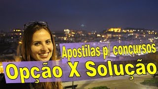 Apostila Solução x Apostila Opção  Qual a melhor para estudar para concursos públicos [upl. by Eznyl]