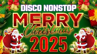 Disco Christmas Songs Disco MegaMix 2025 🎉🎄 Non stop Christmas Songs Medley Disco Remix 2025 [upl. by Rebmit]