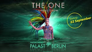 FriedrichstadtPalast Berlin  THE ONE Grand Show Teaser [upl. by Attoynek]