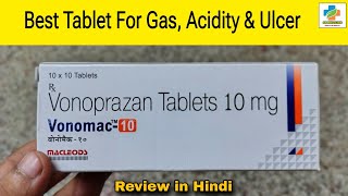 Vonomac 10 Tablet Use in Hindi  Vonoprazone 10mg Use  Dosage Side effects  SK Medicine [upl. by Mellins907]