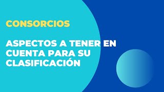 Consorcios y su Clasificación para Efectos Tributarios [upl. by Kistner]