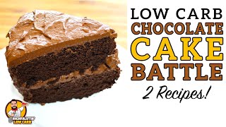 Low Carb CHOCOLATE CAKE Battle  The BEST Keto Chocolate Cake Recipe [upl. by Arataj]