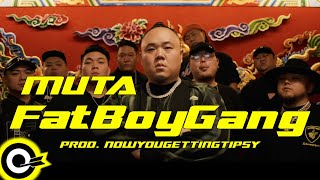 大淵MUTA【FatBoyGang】Official Music Video [upl. by Raama786]