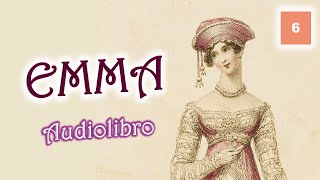 EMMA de Jane Austen  AUDIOLIBRO  capítulos 21 a 24 [upl. by Ettevy]