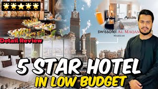 Swiss Al Maqam  5 Star ⭐ Luxury Room Tour Kaaba 🕋View  With Breakfast 🍳☕🍞 [upl. by Notneiuq]