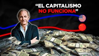 Ray Dalio ¿Qué es el CAPITALISMO y por qué NO FUNCIONA [upl. by Kathy]