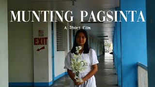 quotMUNTING PAGSINTAquot A Short Film by 9 Austereness [upl. by Eneirda]