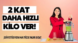 BU TARİFLE KİLO VERME HIZINI 2 KAT ARTTIR Daha Hızlı ve Kolay Kilo Ver  Diyetisyen Hatice Nur EGE [upl. by Eylhsa]