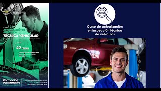 Familiarización Curso actualización en Inspección Técnica Vehicular o Revisión Técnico Mecánica [upl. by Nwahsel]