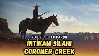 İntikam Silahı  Coroner Creek Türkçe Dublaj İzle  Kovboy Filmi  1948  Full Film İzle [upl. by Donielle373]