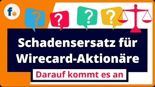 WirecardSchadensersatzklage Darauf kommt es für WirecardAktionäre jetzt an [upl. by Rodolfo]