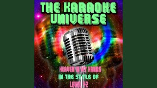 Heaven in My Hands Karaoke Version In the Style of Level 42 [upl. by Schertz487]