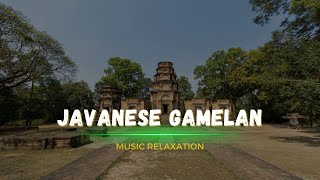 DEEP RELAXATION Awaits with Javanese Gamelan Music [upl. by Nihsfa]