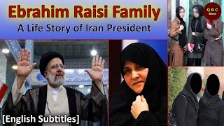 Iran President Ebrahim Raisi Family Personal Life Children and his Wife  A Life Story [upl. by Lewej]