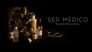 Ser Médico  película documental [upl. by Urquhart]