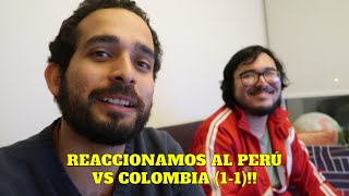 REACCIONAMOS AL PERÚ VS COLOMBIA 11 CLASIFICATORIAS 2024 [upl. by Edson]