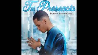 Tu Presencia [upl. by Morvin]