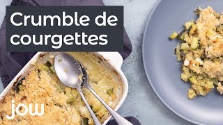 Recette au Crumble de courgettes [upl. by Wrand]