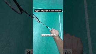 Types of grip in badminton😁😎 [upl. by Byrann856]