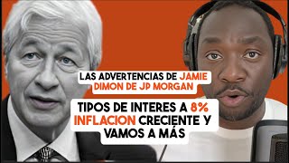 Las ADVERTENCIAS de JAMIE DIMON SOBRE LA INFLACIÓN Y LOS TIPOS [upl. by Ravilob]