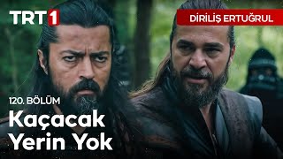 Diriliş Ertuğrul 120 Bölüm  Ertuğrulun Yakalanışı [upl. by Staal]