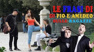 LE FRASI DI PIO E AMEDEO SULLE RAGAZZE video epico [upl. by Ilrebmyk410]